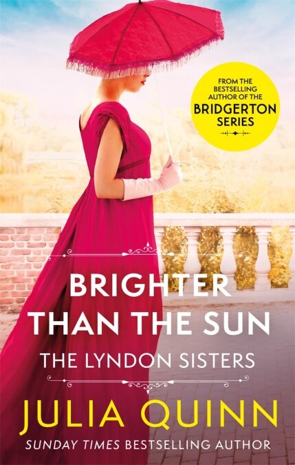 Brighter Than The Sun : a dazzling duet by the bestselling author of Bridgerton (Paperback)