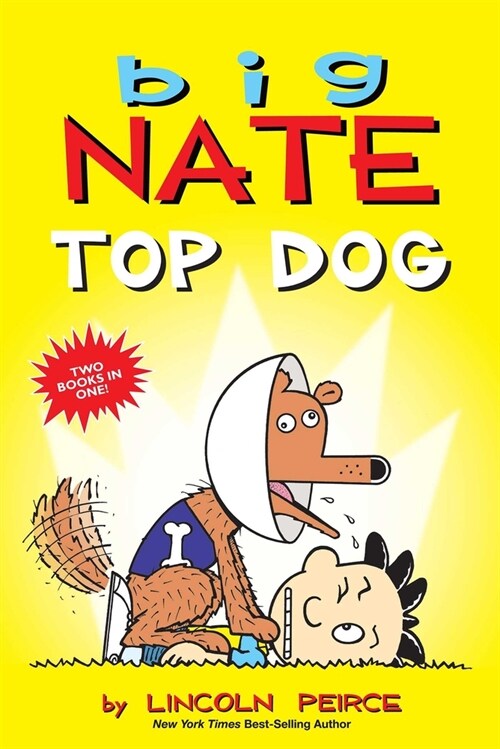 Big Nate: Top Dog: Two Books in One (Paperback)