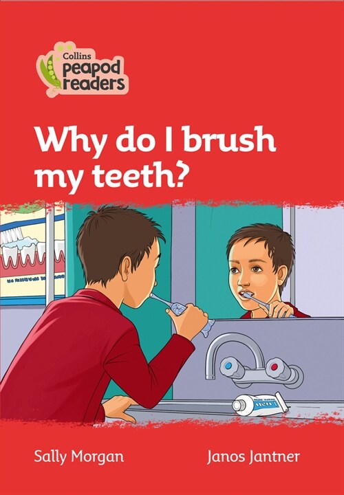 Level 5 - Why do I brush my teeth? (Paperback, American edition)