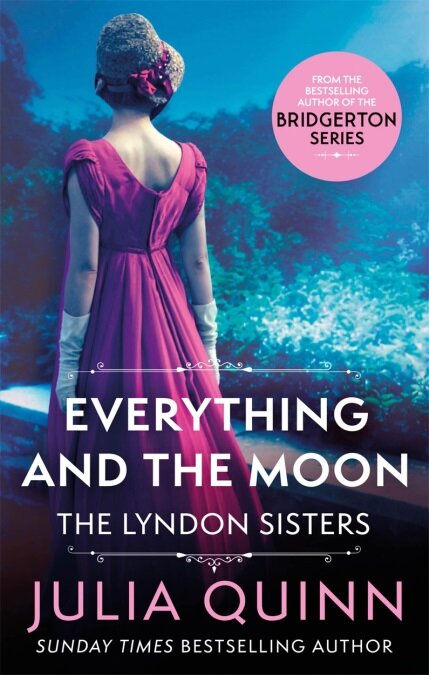 Everything And The Moon : a dazzling duet by the bestselling author of Bridgerton (Paperback)