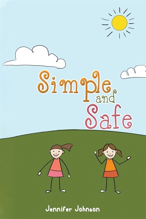 Simple and Safe (Paperback)