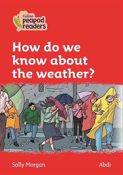 Level 5 - How do we know about the weather? (Paperback, American edition)