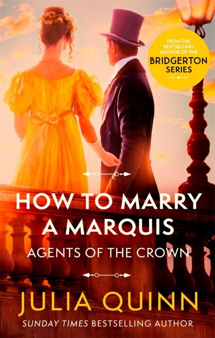 How To Marry A Marquis : by the bestselling author of Bridgerton (Paperback)