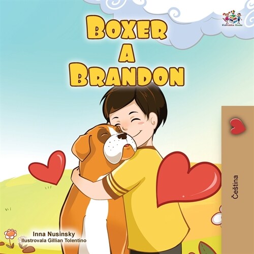 Boxer and Brandon (Czech Childrens Book) (Paperback)