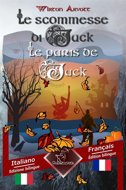 Le scommesse di Jack (Racconto celtico) - Les paris de Jack (Un conte celtique) (Paperback)