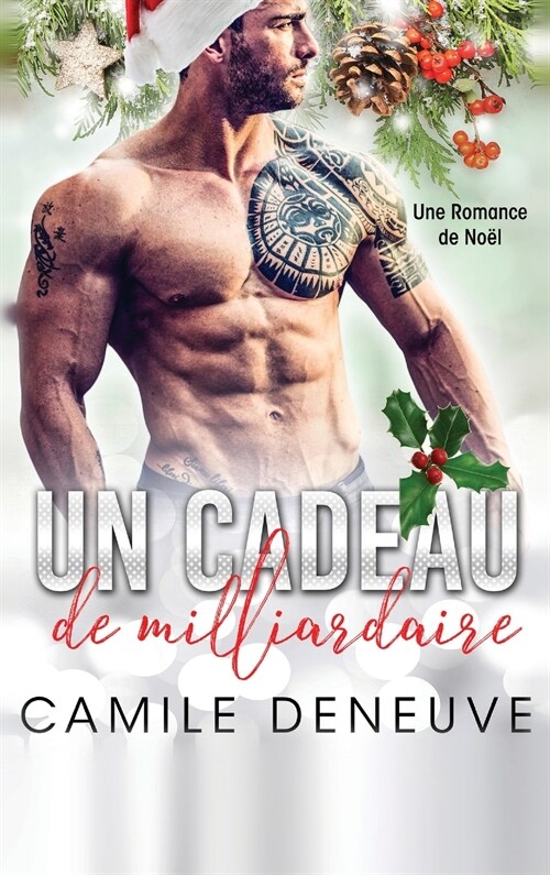 Un Cadeau de milliardaire: Une Romance de No? (Hardcover)