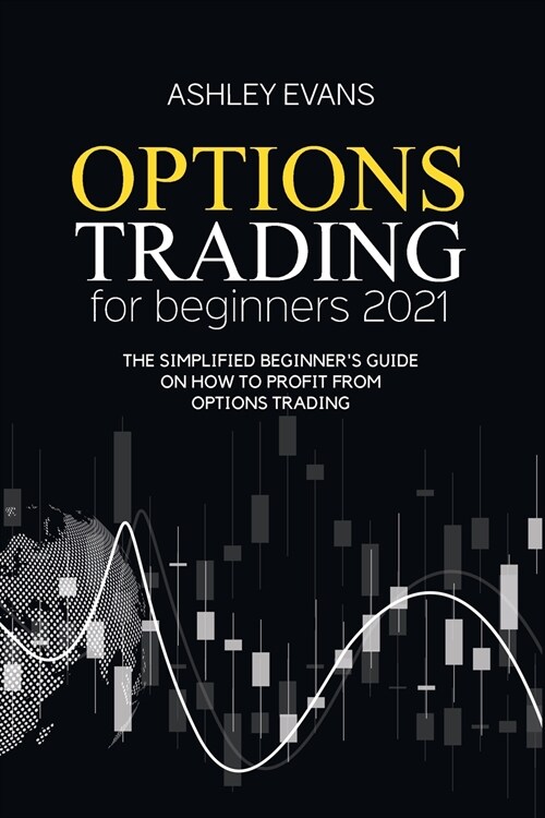 Options Trading For Beginners 2021 (Paperback)