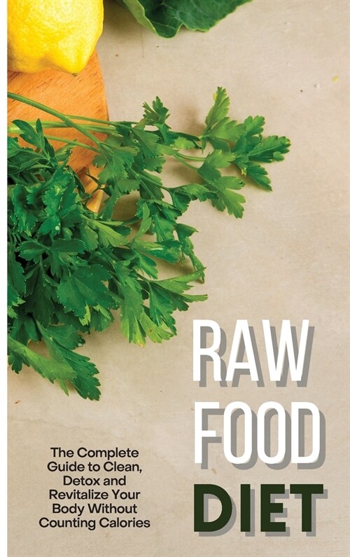 Raw Food Diet (Hardcover)