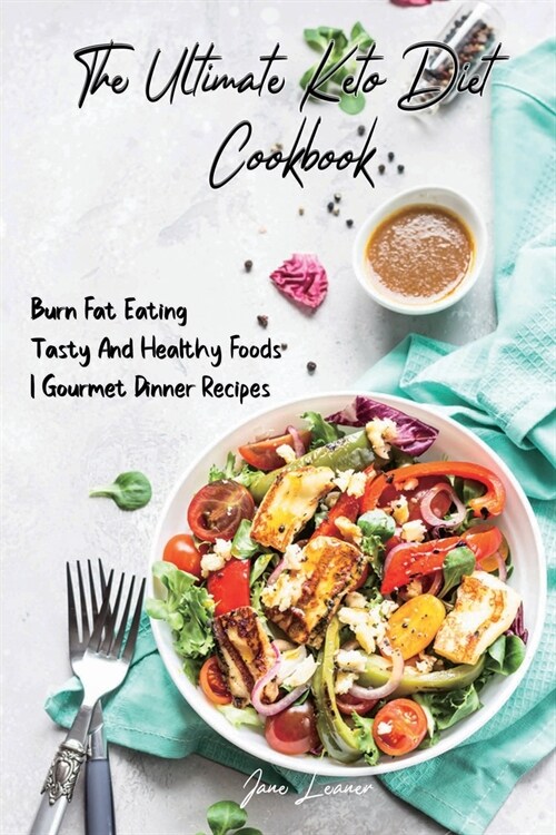 The Ultimate Keto Diet Cookbook (Paperback)