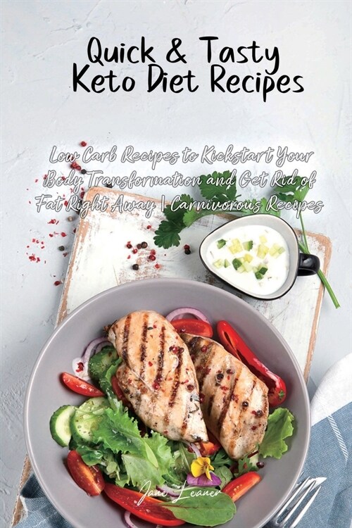 Quick & Tasty Keto Diet Recipes (Paperback)