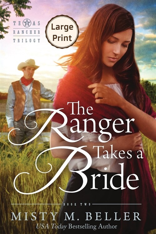 The Ranger Takes a Bride (Paperback)