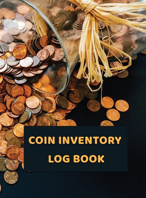 Coin Inventory Log Book (Hardcover)