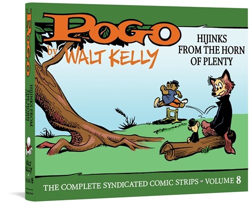Pogo the Complete Syndicated Comic Strips: Volume 8: Hijinks from the Horn of Plenty (Hardcover)