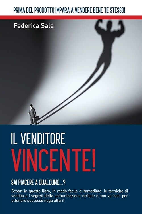 Il Venditore Vincente! (Paperback)