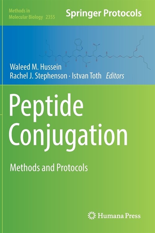 Peptide Conjugation: Methods and Protocols (Hardcover, 2021)
