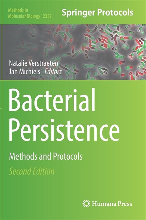Bacterial Persistence: Methods and Protocols (Hardcover, 2, 2021)