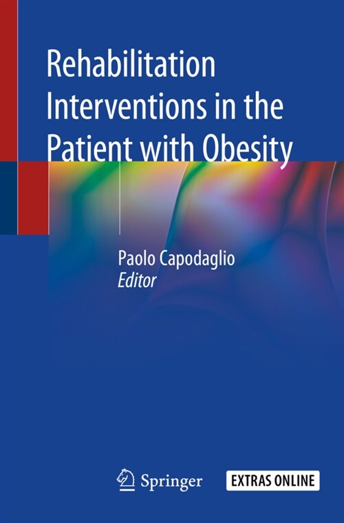 Rehabilitation interventions in the patient with obesity (Paperback)
