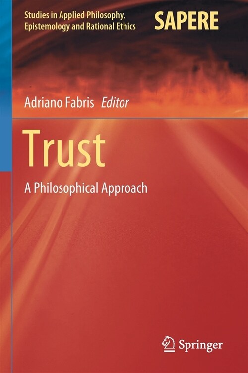Trust: A Philosophical Approach (Paperback, 2020)