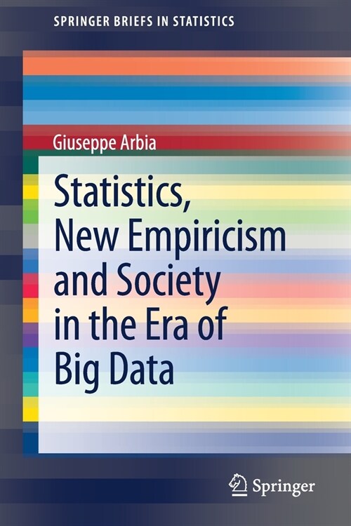 Statistics, New Empiricism and Society in the Era of Big Data (Paperback, 2021)