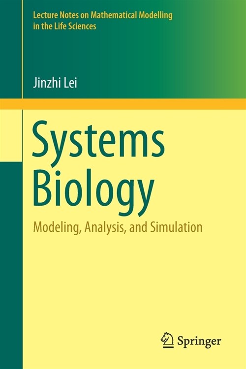 Systems Biology: Modeling, Analysis, and Simulation (Paperback, 2021)