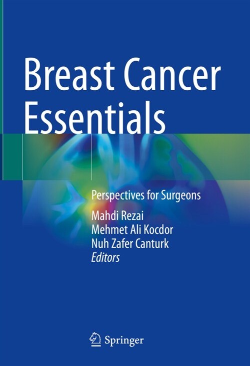 Breast Cancer Essentials: Perspectives for Surgeons (Hardcover, 2021)