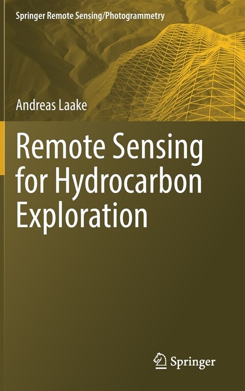 Remote Sensing for Hydrocarbon Exploration (Hardcover)