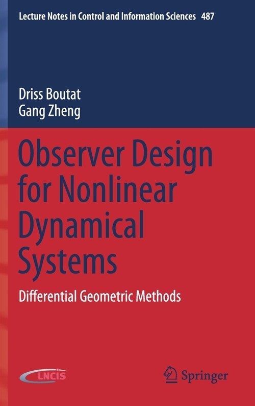 Observer Design for Nonlinear Dynamical Systems: Differential Geometric Methods (Hardcover, 2021)
