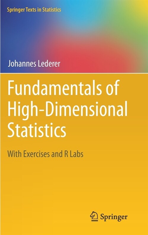 Fundamentals of High-Dimensional Statistics: With Exercises and R Labs (Hardcover, 2021)