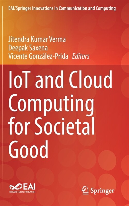 IoT and Cloud Computing for Societal Good (Hardcover)