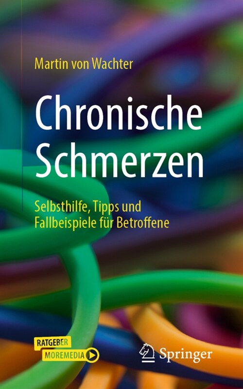 Chronische Schmerzen: Selbsthilfe, Tipps Und Fallbeispiele F? Betroffene (Paperback, 3, 3. Aufl. 2021)