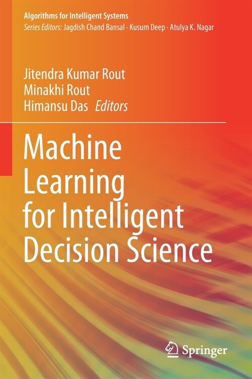 Machine Learning for Intelligent Decision Science (Paperback)