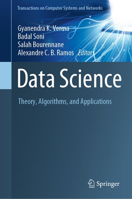 Data Science: Theory, Algorithms, and Applications (Hardcover, 2021)
