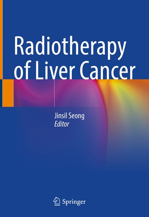 Radiotherapy of Liver Cancer (Hardcover)