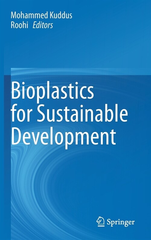 Bioplastics for Sustainable Development (Hardcover)