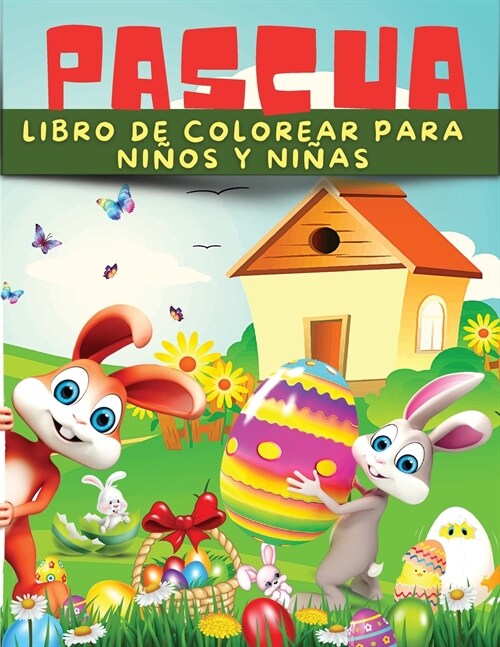 Libro De Pascua Para Colorear Para Niños Y Niñas (Paperback)