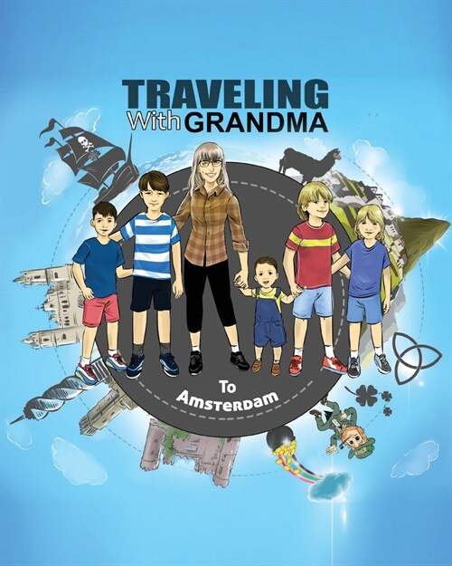 TRAVELING with GRANDMA to AMSTERDAM (Paperback)