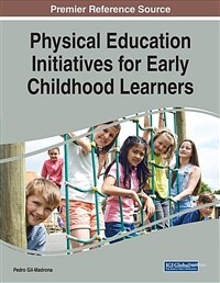 Physical education initiatives for early childhood learners