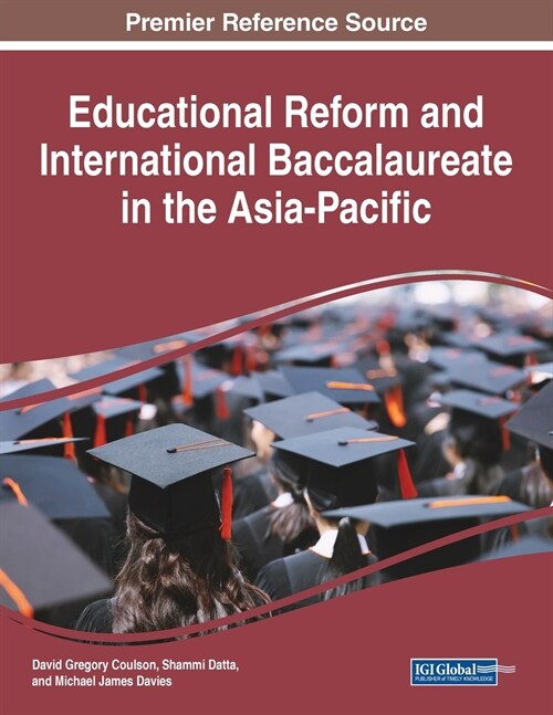 Educational Reform and International Baccalaureate in the Asia-Pacific (Paperback)