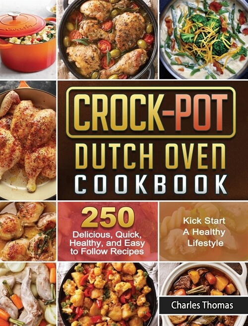 Crock-Pot Dutch Oven Cookbook (Hardcover)