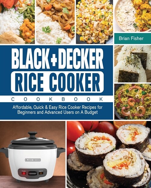 BLACK+DECKER Rice Cooker Cookbook (Paperback)