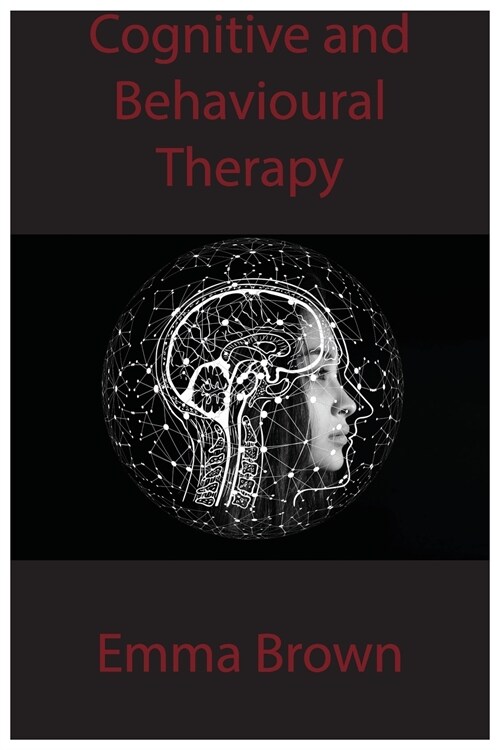 Cognitive and Behavioural Therapy (Paperback)