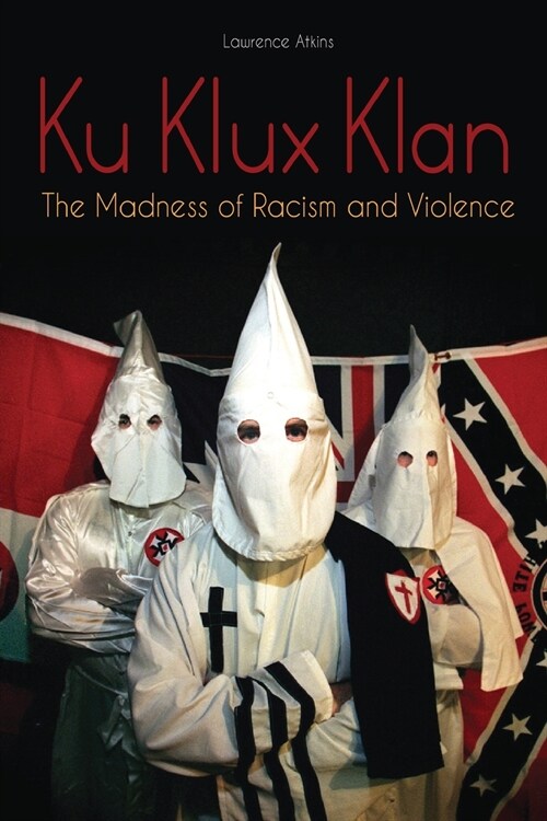 Ku Klux Klan (Paperback)