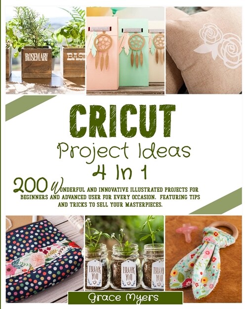 CRICUT PROJECT IDEAS 4 IN 1 (Paperback)