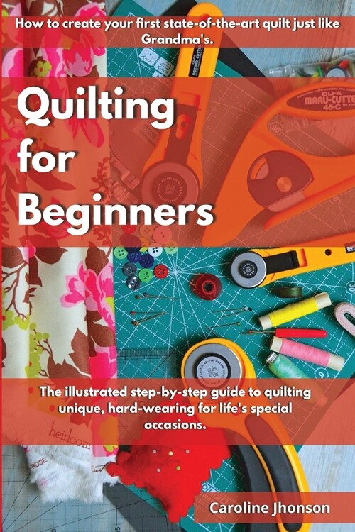QUILTING FOR  BEGINNERS (Paperback)