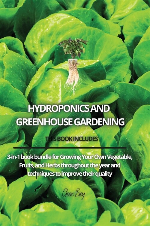 Hydroponics and Greenhouse Gardening (Paperback)