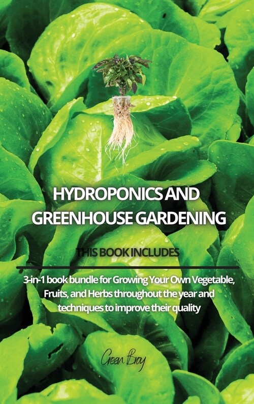 Hydroponics and Greenhouse Gardening (Hardcover)