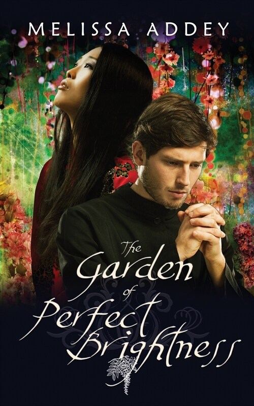 The Garden of Perfect Brightness (Paperback)