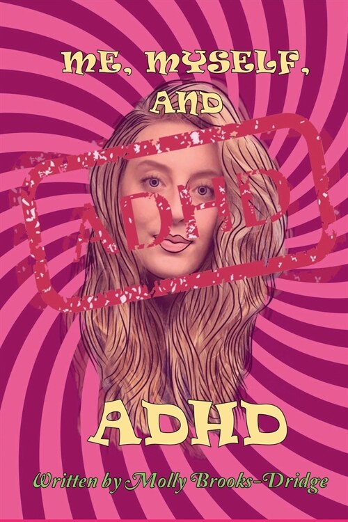 Me Myself And ADHD (Paperback)