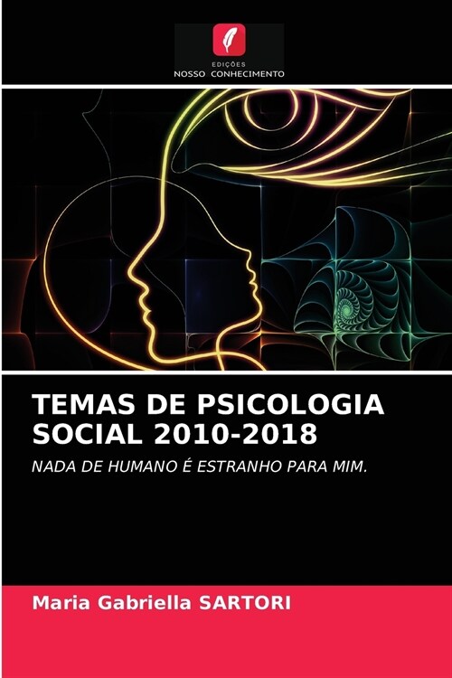 TEMAS DE PSICOLOGIA SOCIAL 2010-2018 (Paperback)