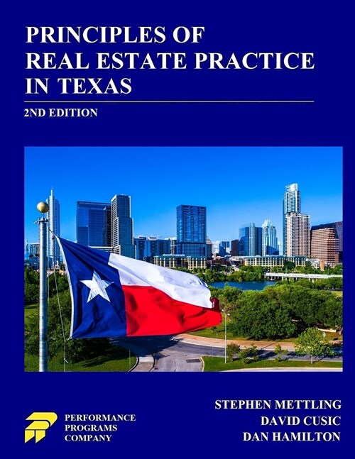 Principles of Real Estate Practice in Texas: 2nd Edition (Paperback)